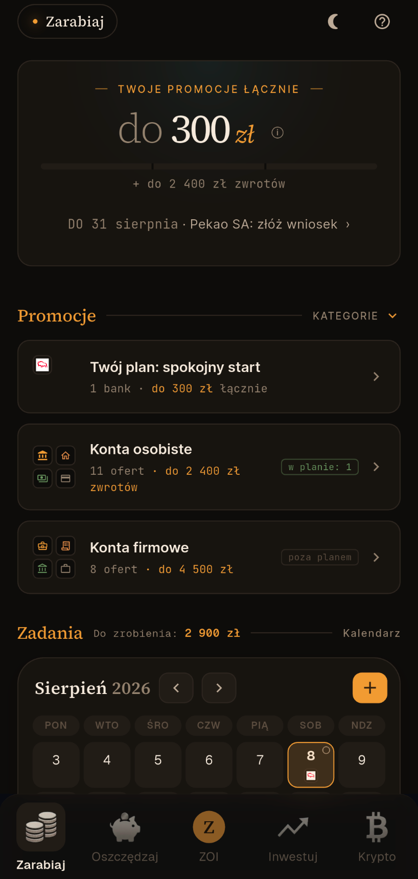 Ekran Zarabiaj w aplikacji ZOI: Twoje promocje łącznie — do 300 zł, plus do 2 400 zł zwrotów. Następny krok: do 31 sierpnia, Pekao SA, złóż wniosek. Niżej plan spokojny start oraz kategorie Konta osobiste z 11 ofertami i Konta firmowe z 8 ofertami.